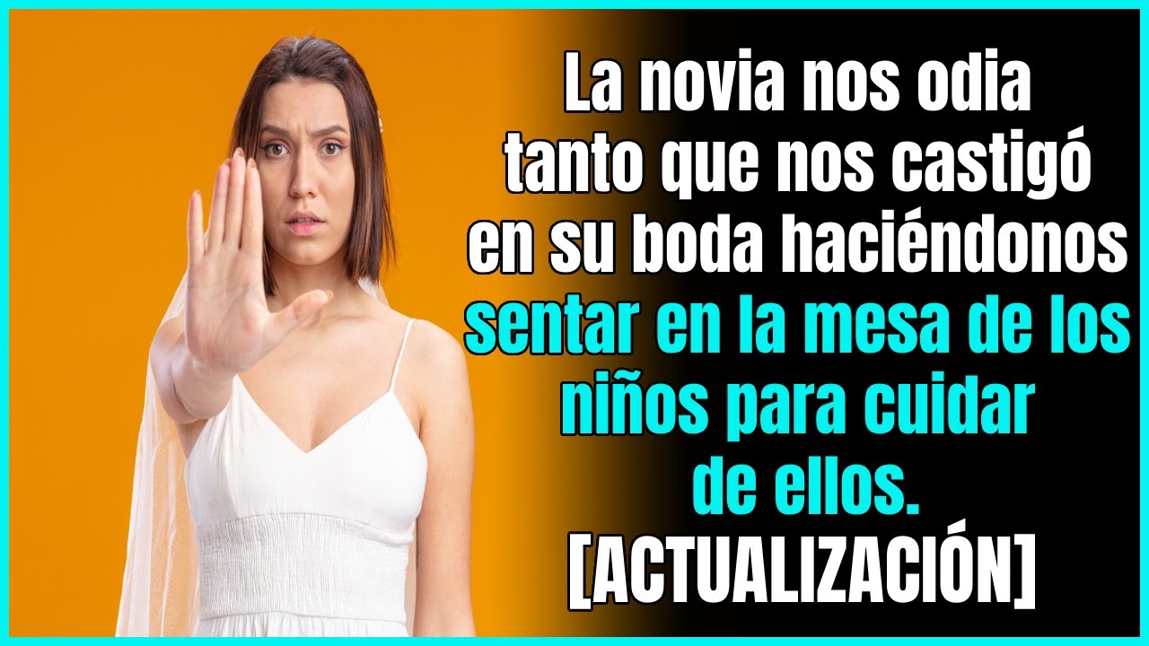 La novia me obligó, siendo una mujer adulta, a sentarme en la mesa de los niños.
