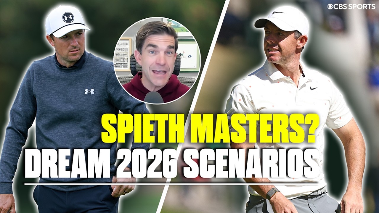 2026 Dream Scenarios: Another Spieth Masters? The Scheffler Slam?