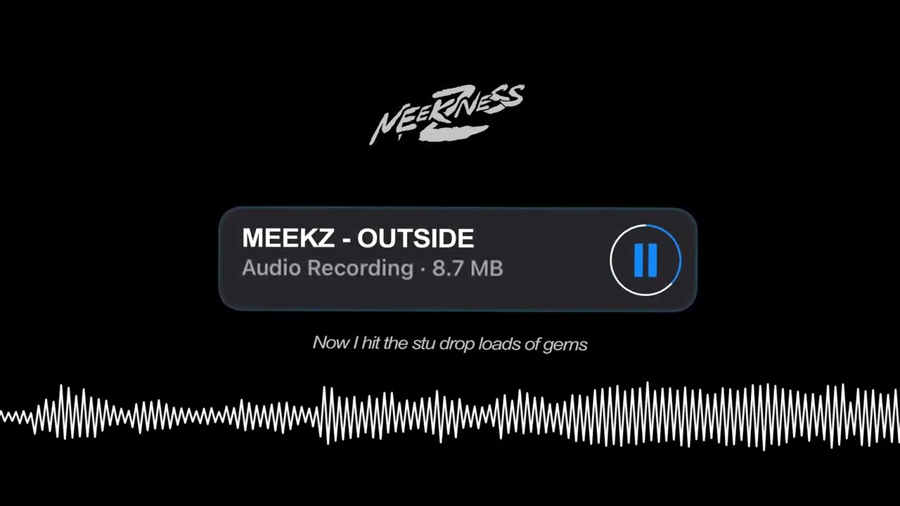 Meekz - Outside (Lyric Visualizer)