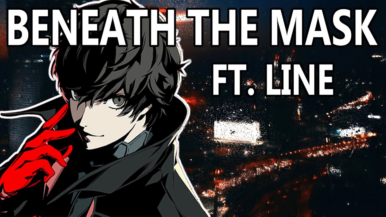 Persona 5 - Beneath the Mask (Ft.  @SeulkiEG ) - Full Cover