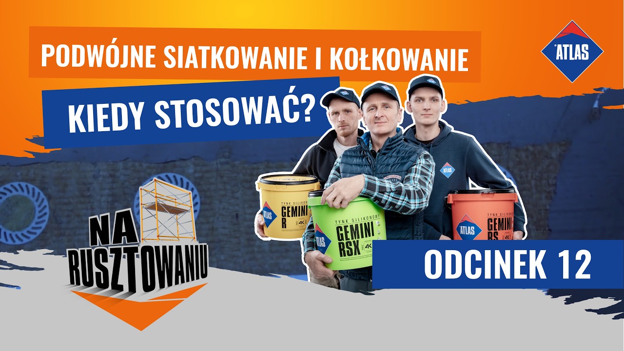 Podw&oacute;jne siatkowanie i kołkowanie - obr&oacute;bka okien krok po kroku | ATLAS NA RUSZTOWANIU ODCINEK 12