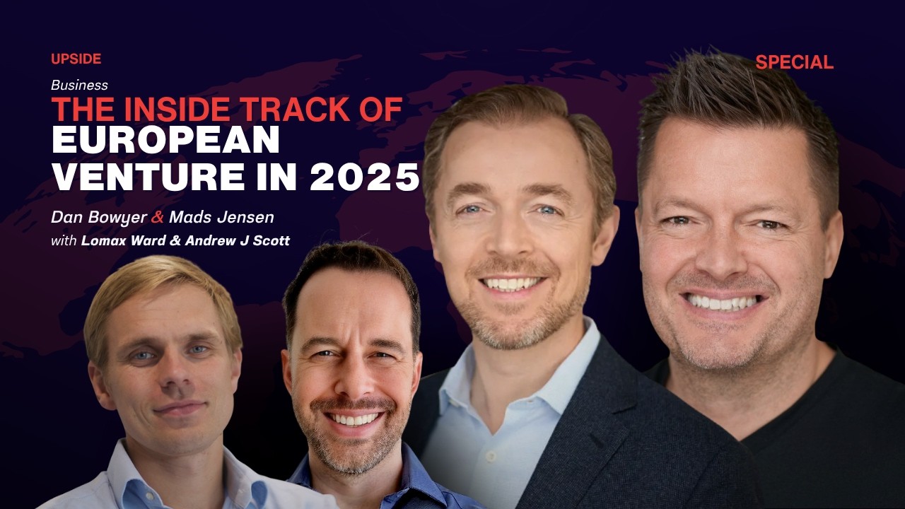 The Inside Track Of European Venture in 2025 - Upside Special