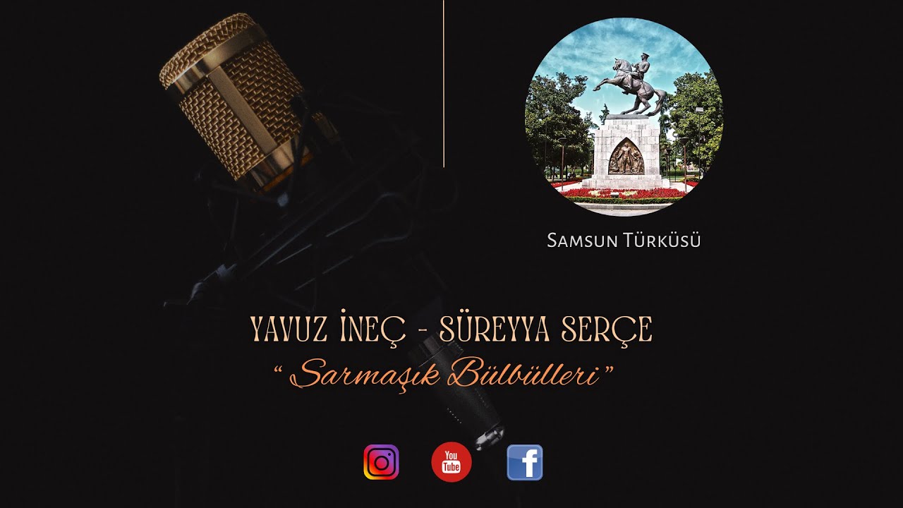 Yavuz İneç & Süreyya Serçe - Sarmaşık Bülbülleri