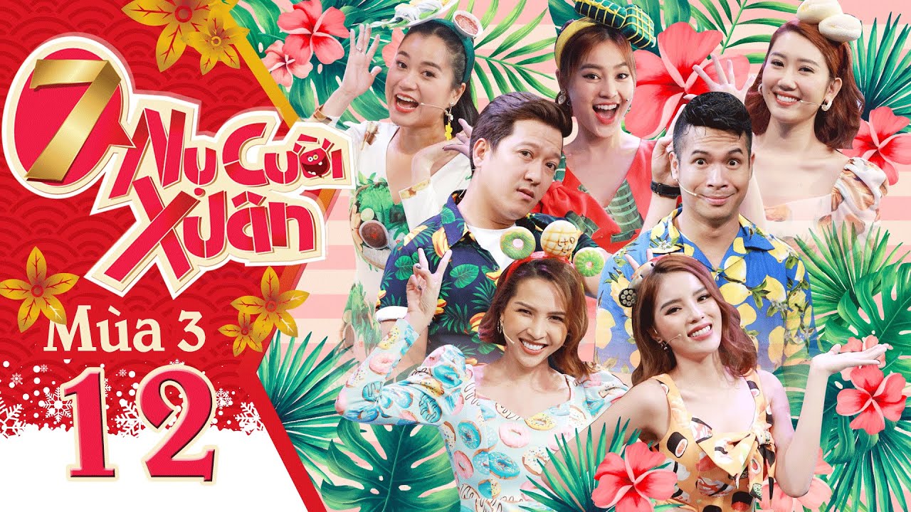 7 Nụ Cười Xuân | Mùa 3 - Tập 12: Kỳ Duyên, Minh Triệu 