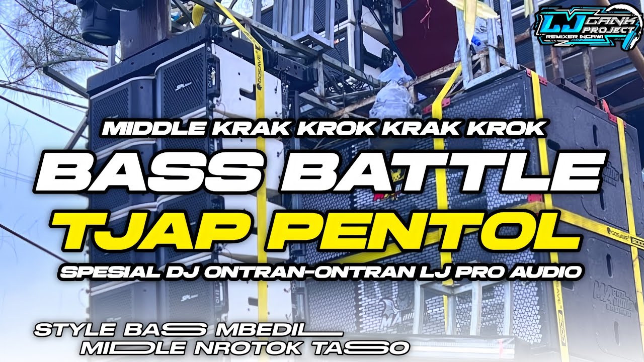 DJ TRAP BATTLE BASS PRANK X BAKUL PENTOL MIDDLE KRAK KROK KRAK KROK AWAS JEBOL‼️