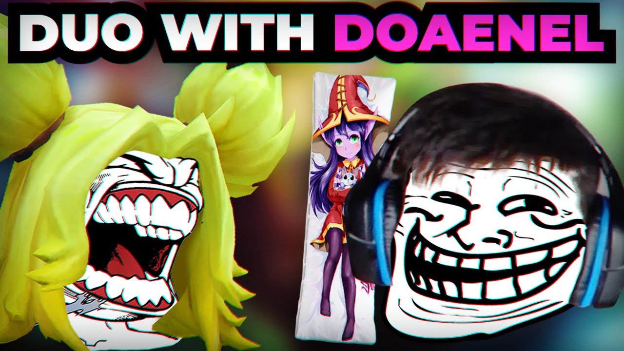 DUO WITH DOAENEL GONE WRONG