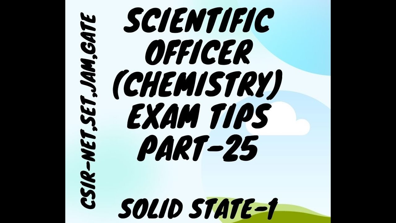 Scientific Officer (Chemistry) Exam Tips (Part-25)-Solid State-1