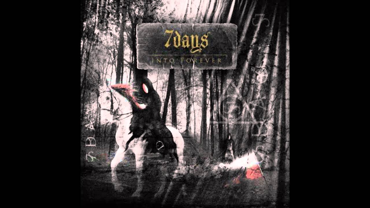 7 Days - Into Forever