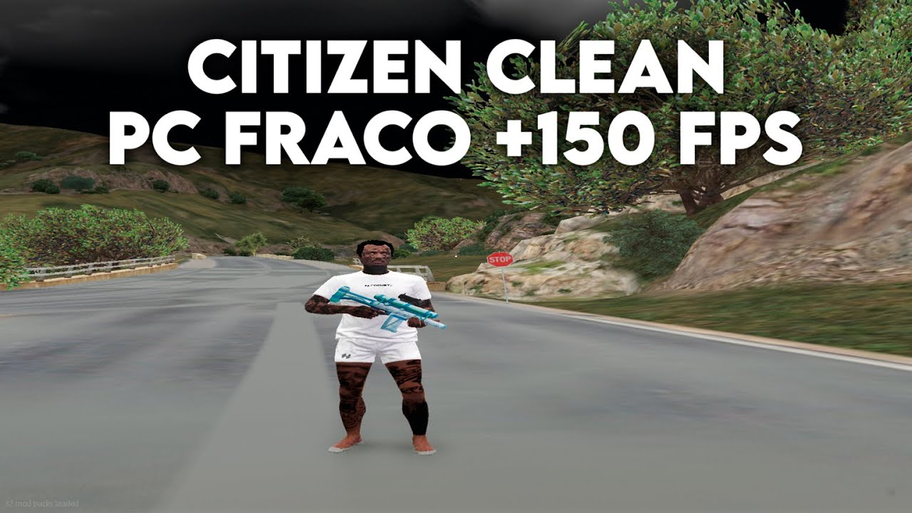 MELHOR CITIZEN CLEAN PARA PC FRACO +150 FPS NO ROLEPLAY CEU PRETO E COMO AUMENTAR O FPS NO FIVEM ✅🚀