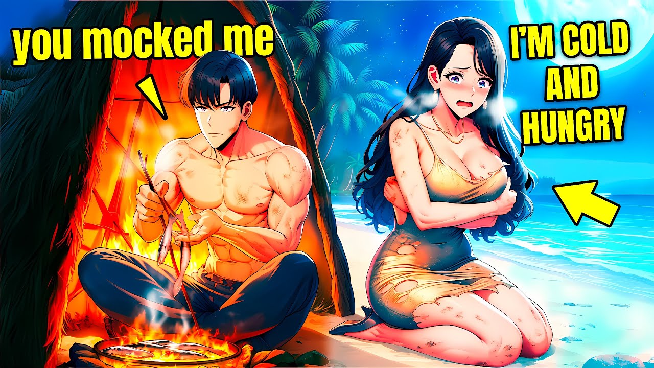 The Luxury Girl Who Mocked Me Now Needs My Help on a Deserted Island [Part  1-4]