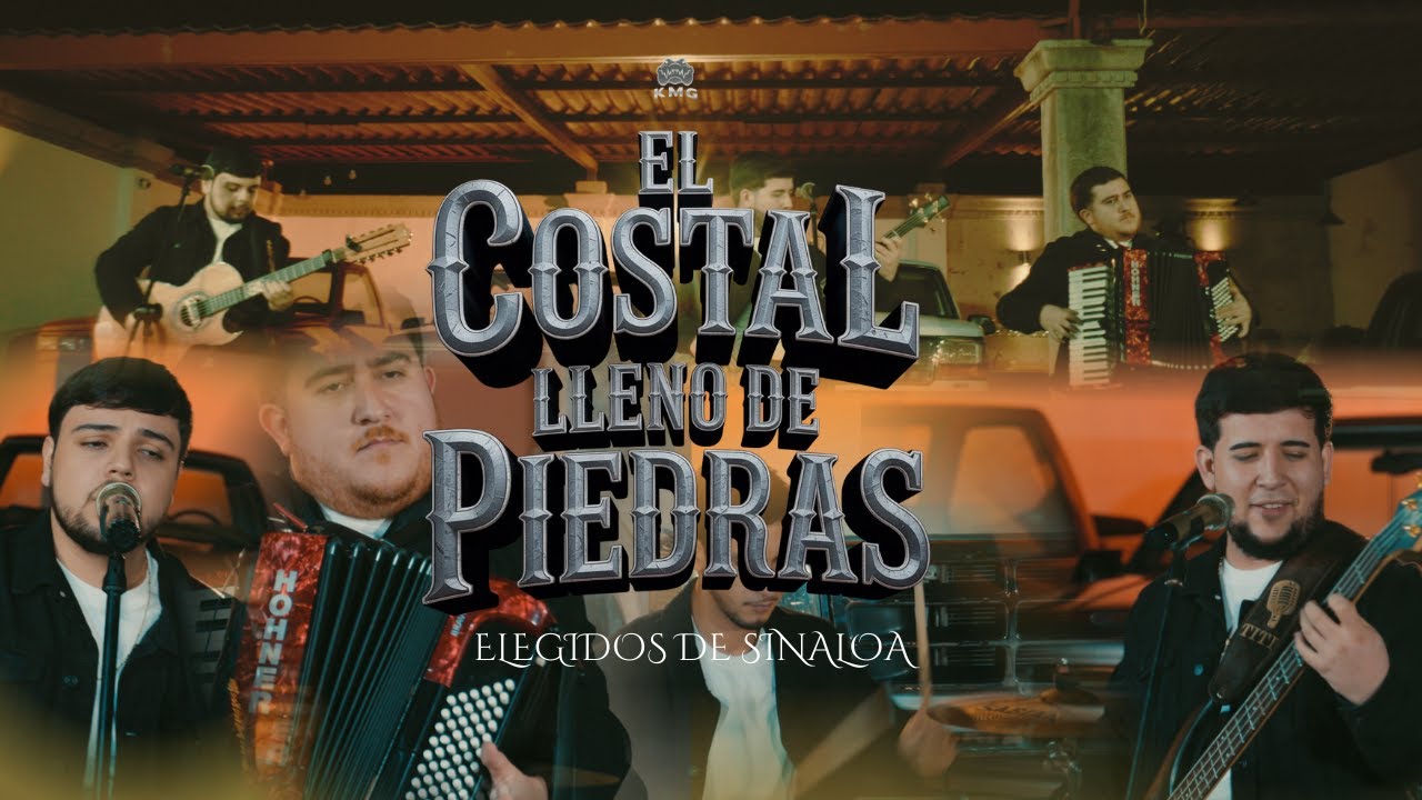 El Costal Lleno de Piedras (El Austero) Elegidos De Sinaloa
