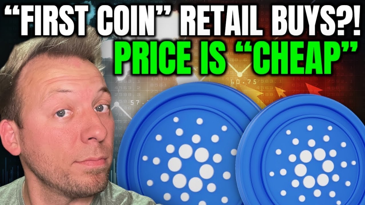 CARDANO ADA - FIRST COIN RETAIL BUYS?! PRICE IS 