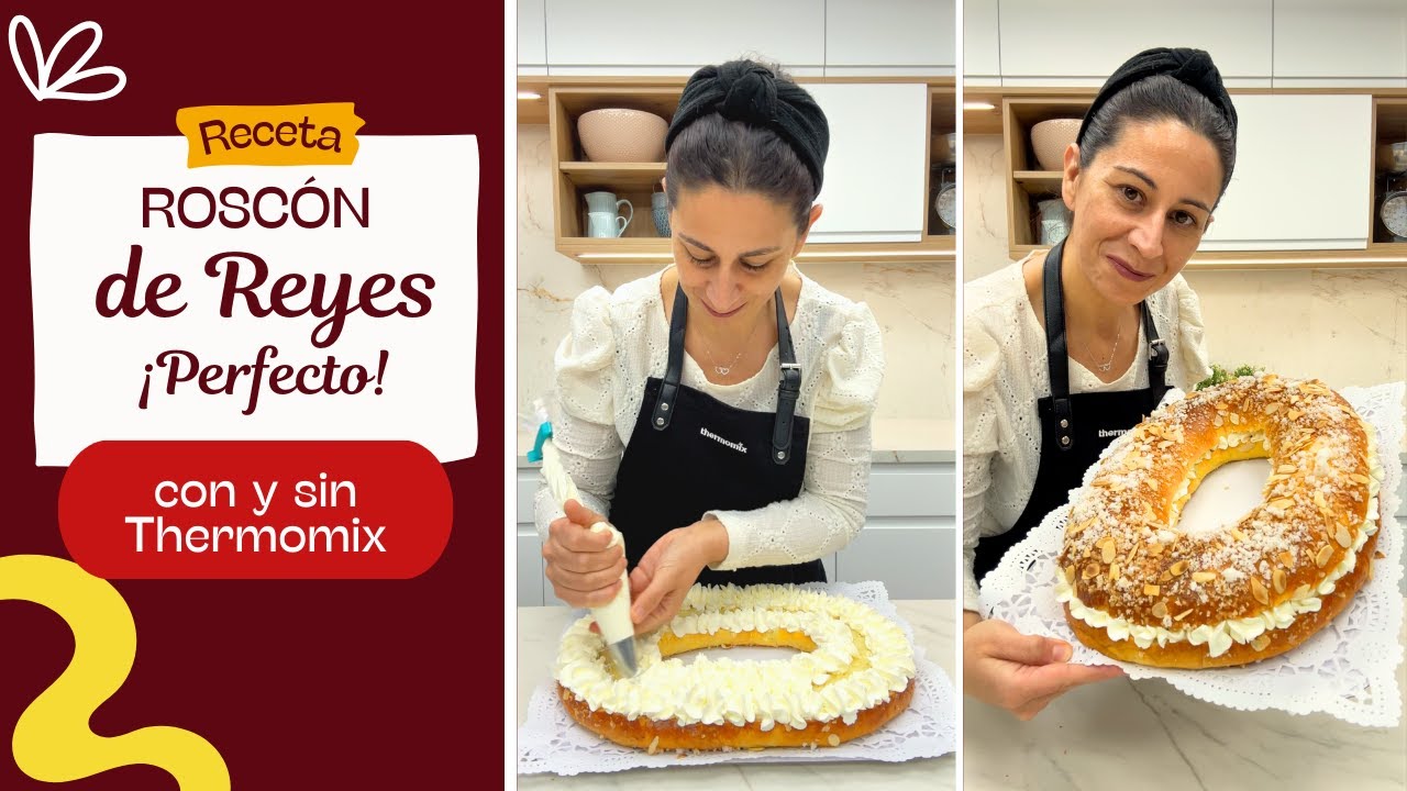 🫅 ROSCÓN de REYES en Thermomix: Trucos para que quede ¡Perfecto! 👌