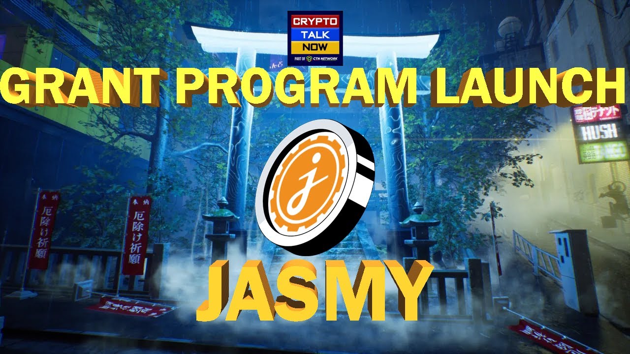 💥🔥JASMY - LAUNCH OF THE GRANT PROGRAM + SHERO NFTs #JASMY #BITCOINOFJAPAN
