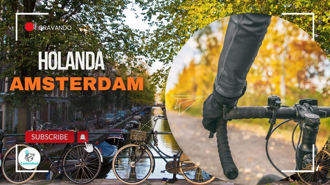🇳🇱🚲 Um dos percursos de bicicleta mais completos por Amsterdam está aqui!