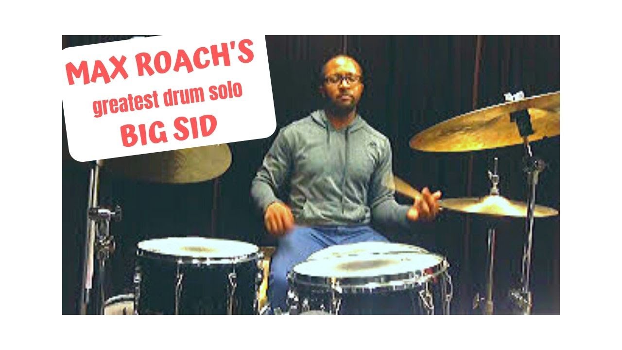 Jazz Drummer Q-Tip Solo of the Week: Max Roach on For Big Sid
