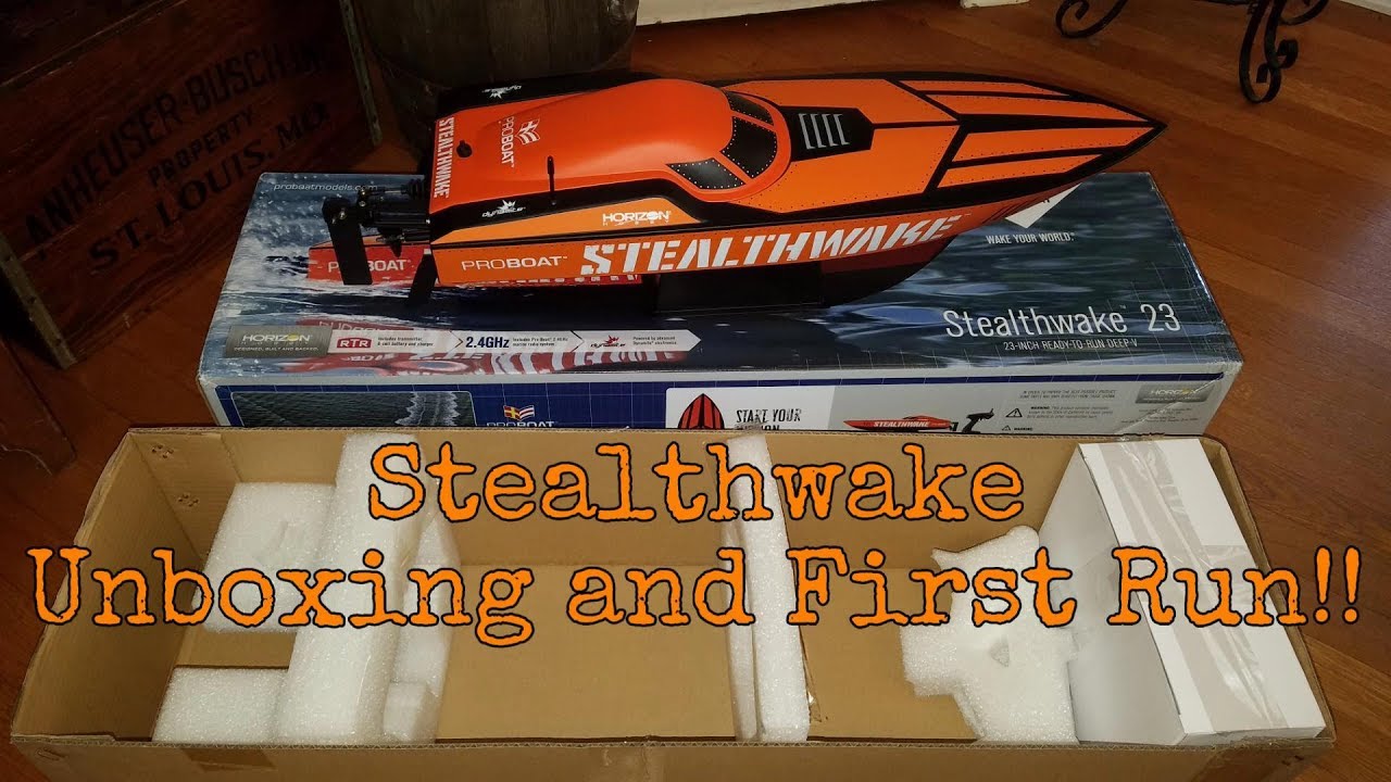 Pro Boat Stealthwake Unboxing and First Test Run