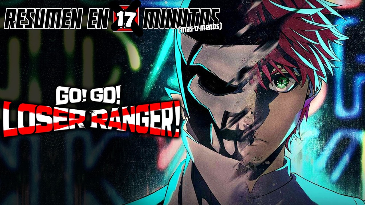 🔷 Go! Go! Loser Ranger! Season 1 | Summary in 17 Minutes (more or less)