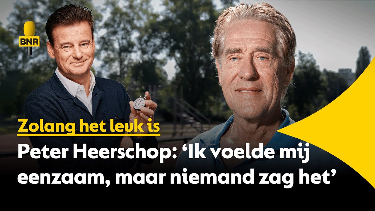 Peter Heerschop: ‘Ik voelde mij eenzaam, maar niemand zag het’