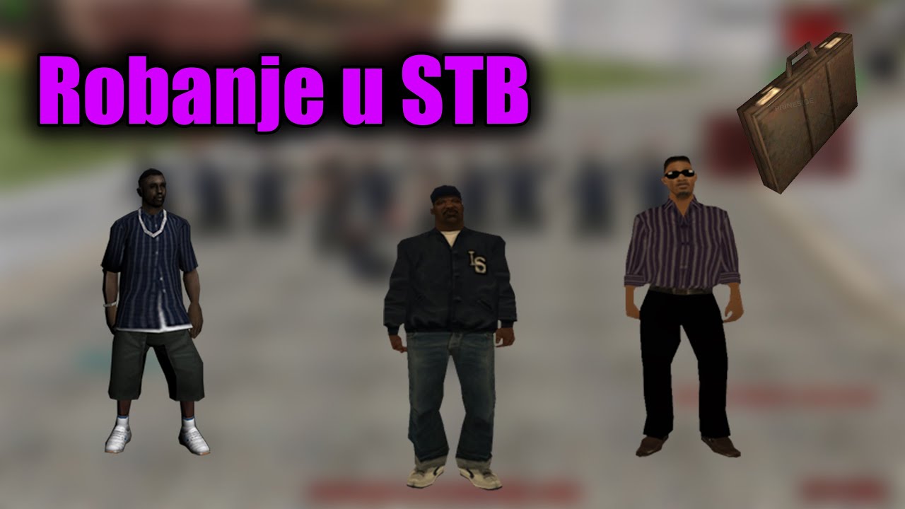 Robanje kod brata u STB !!! [Balkan School RolePlay]