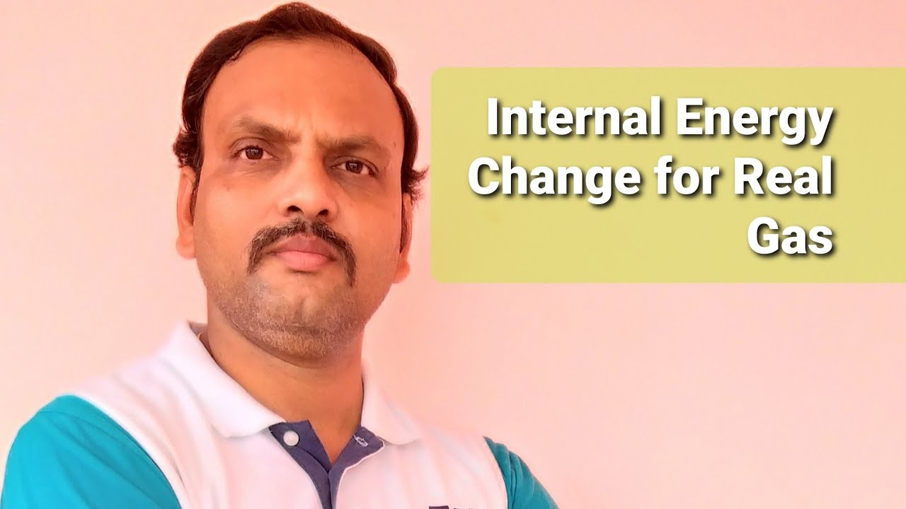 Internal energy change for real gas