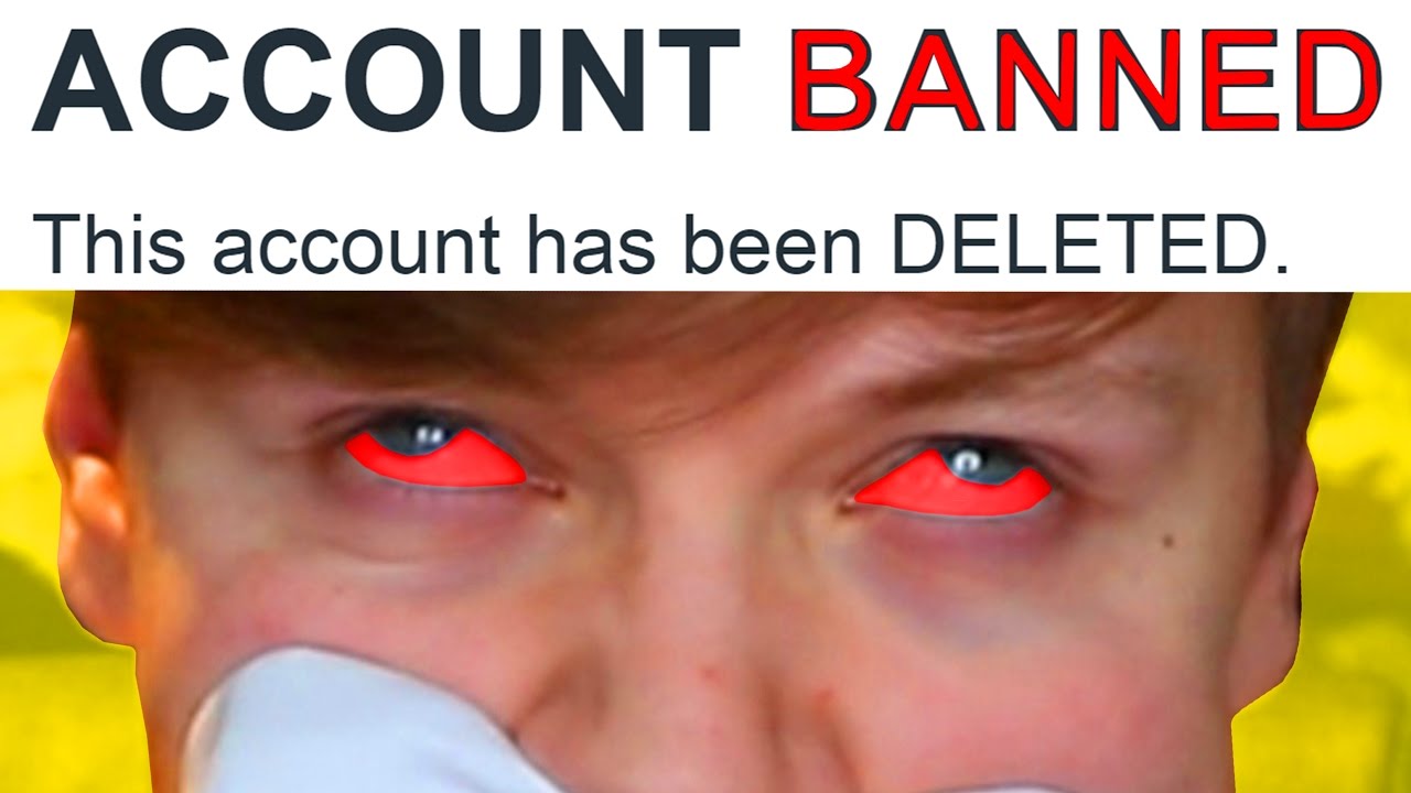 WHY I GOT BANNED