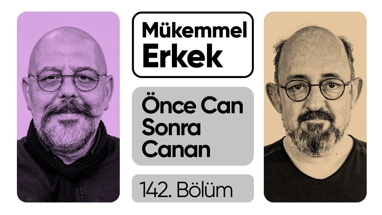 Mükemmel Erkek | Önce CAN Sonra CANAN | 142.Bölüm