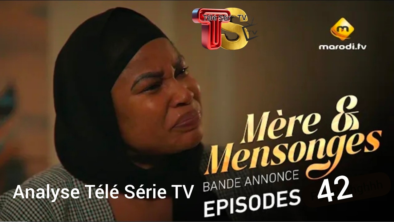 S&eacute;rie - M&egrave;re et Mensonges - Episode  42 - VOSTFR - Analyse T&eacute;l&eacute; S&eacute;rie TV