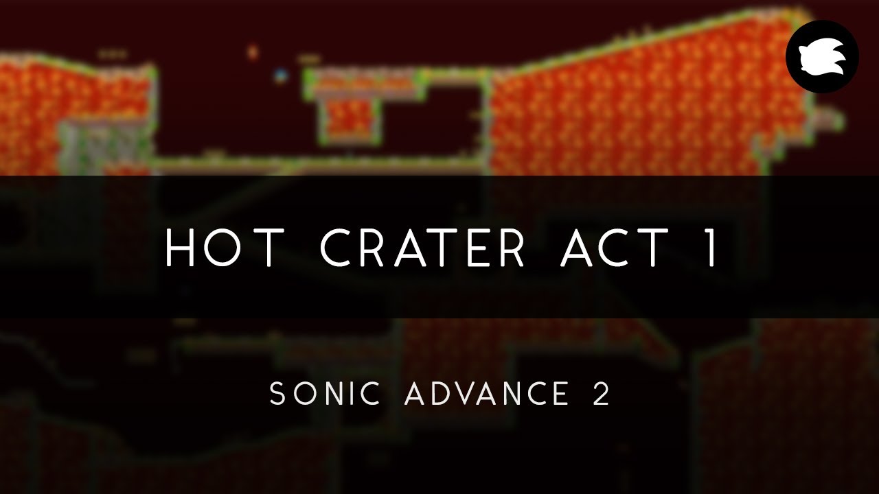 Sonic Advance 2: Hot Crater Act 1 Arrangement