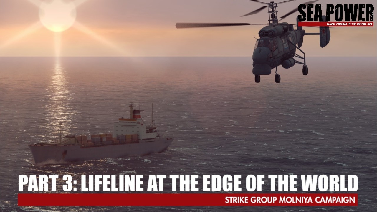 Way Too Close - Strike Group Molniya Mission 3 - Sea Power