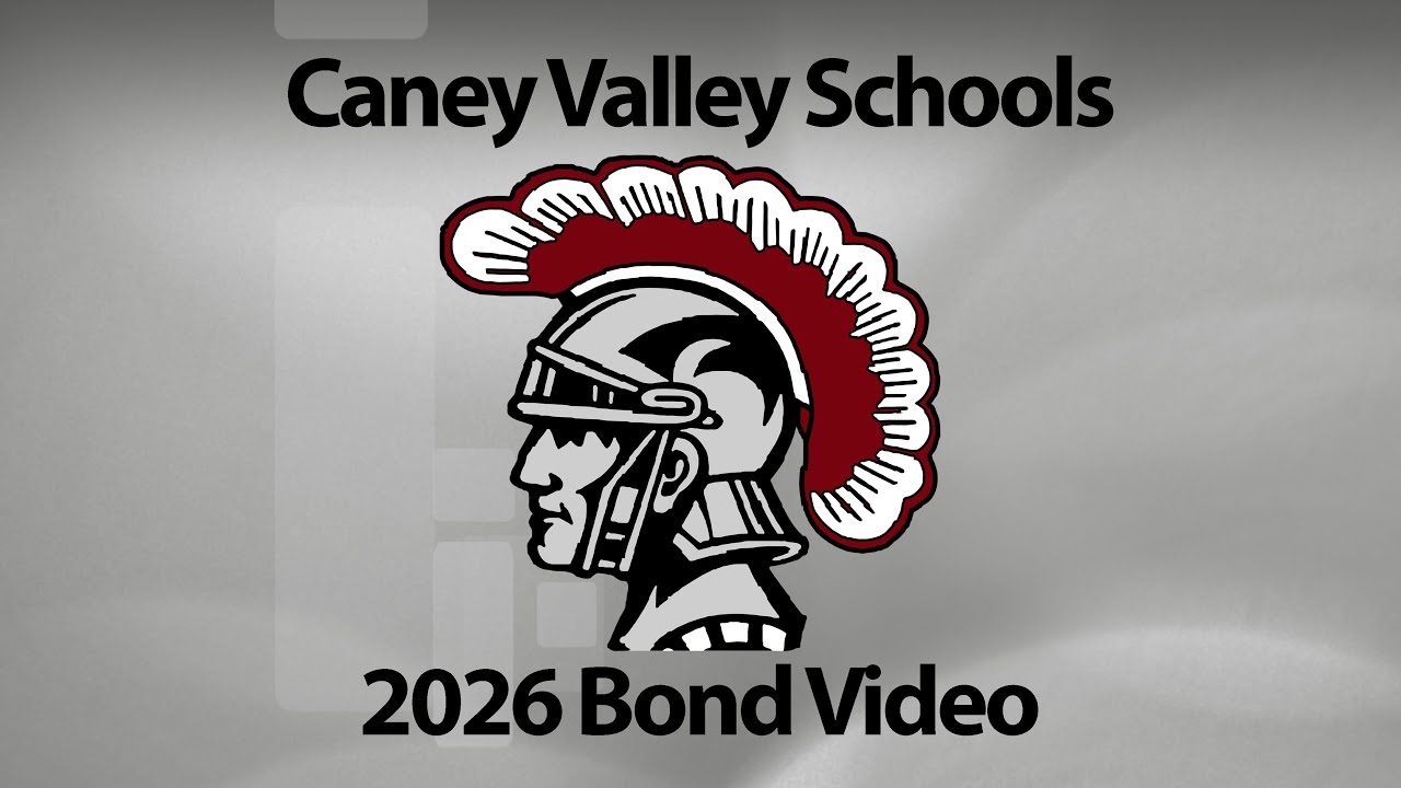 CANEY VALLEY 2026 BOND VIDEO