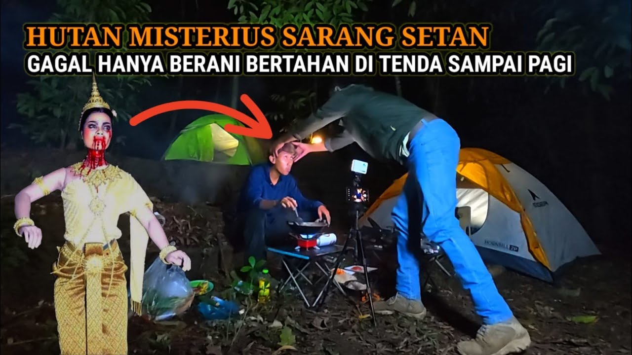 CAMPING HOROR: AKIBAT NEKAT BERMALAM DI HUTAN MISTERIUS
