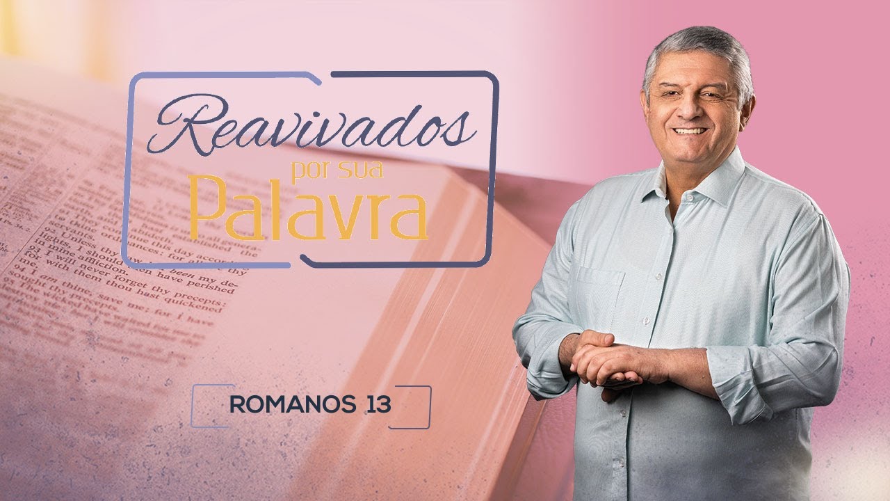 REAVIVADOS - ROMANOS 13