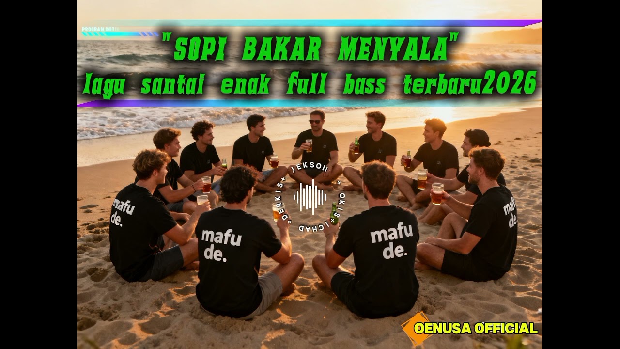 SOPI BAKAR MENYALA || lagu terbaru santai enak full bass(official music2026)