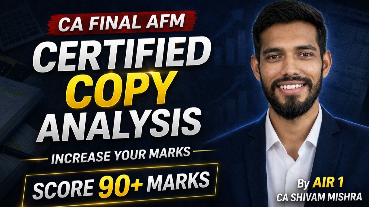 AFM Certified Copy Analysis | AIR 1 Diksha Goyal & AIR 1 Shivam Mishra (Score 90+)