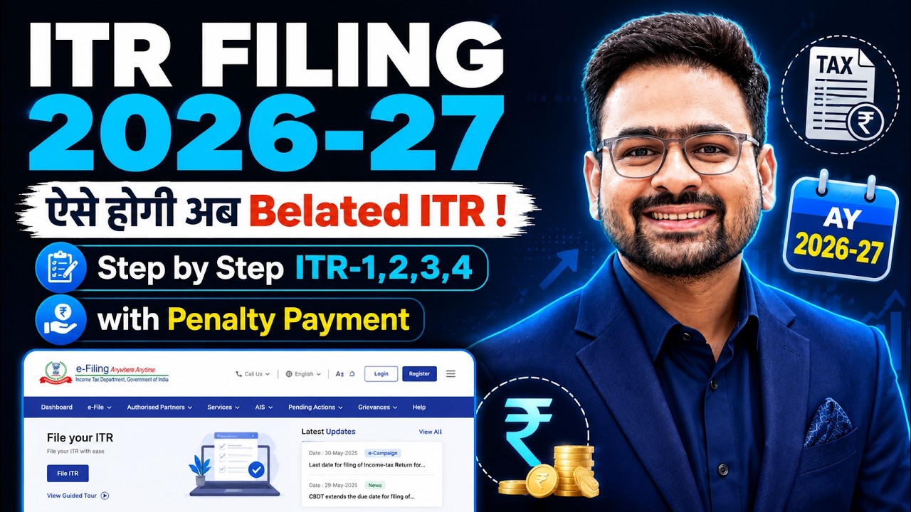 ITR Filing Online 2026-27 | Belated ITR Filing After Due Date | BeLated ITR Filing 2026-27