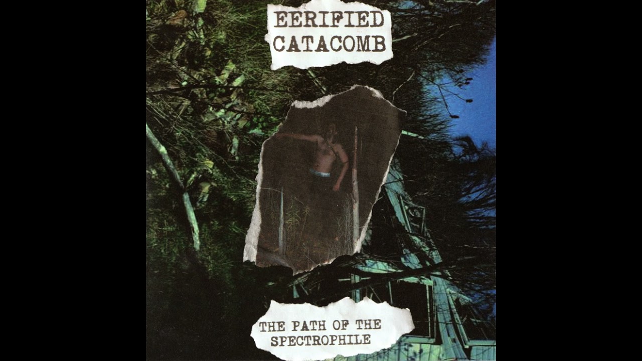 Eerified Catacomb – The Path Of The Spectrophile (2023)