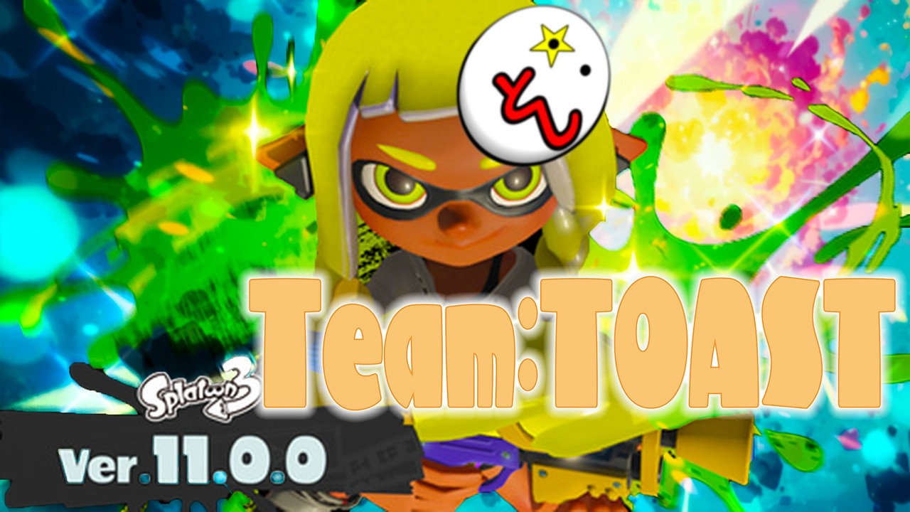 🍞【スプラトゥーン3】トーストでスプラトゥーン!!【トースト】