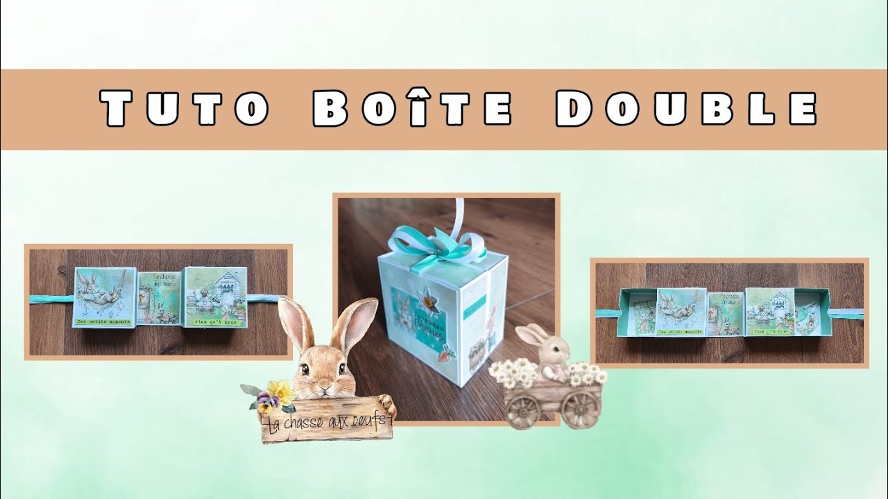 TUTO SCRAP Boîte Double 