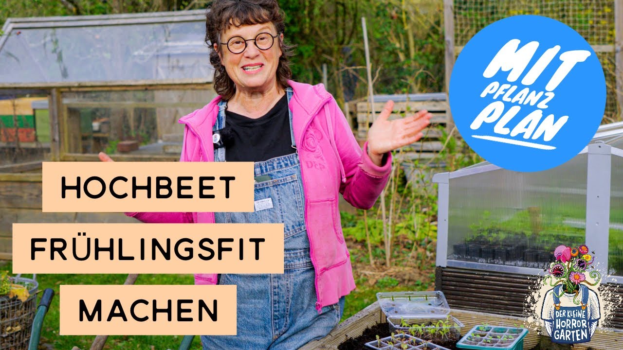 Hochbeet schnell startklar machen für den Frühling I der kleine Horrorgarten