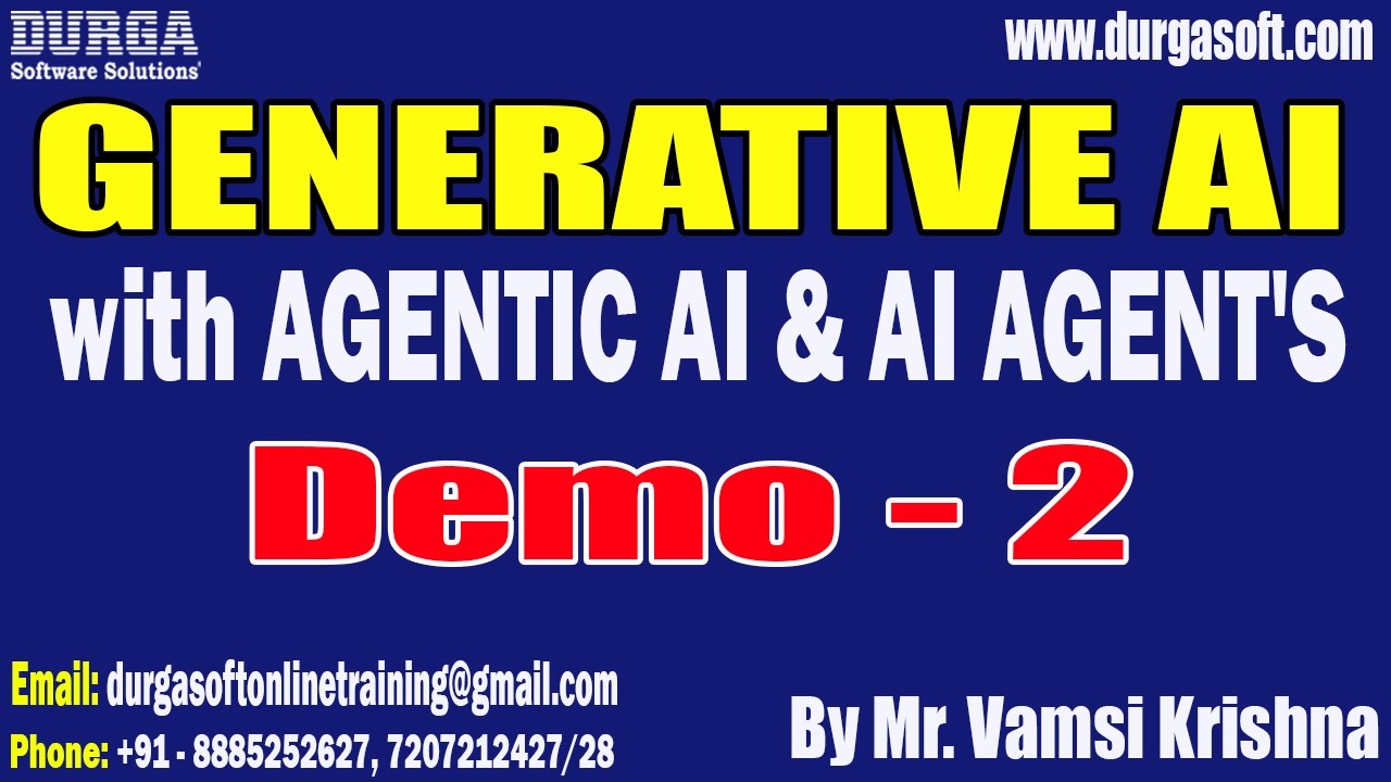 GENERATIVE AI with AGENTIC AI & AI AGENT'S tutorials || Demo - 2 || by Mr. Vamsi Krishna