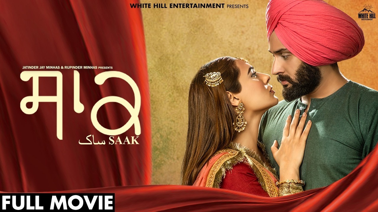 Saak Punjabi Movie | Mandy Takhar, Jobanpreet Singh | Punjabi Romantic Drama #fullmovie