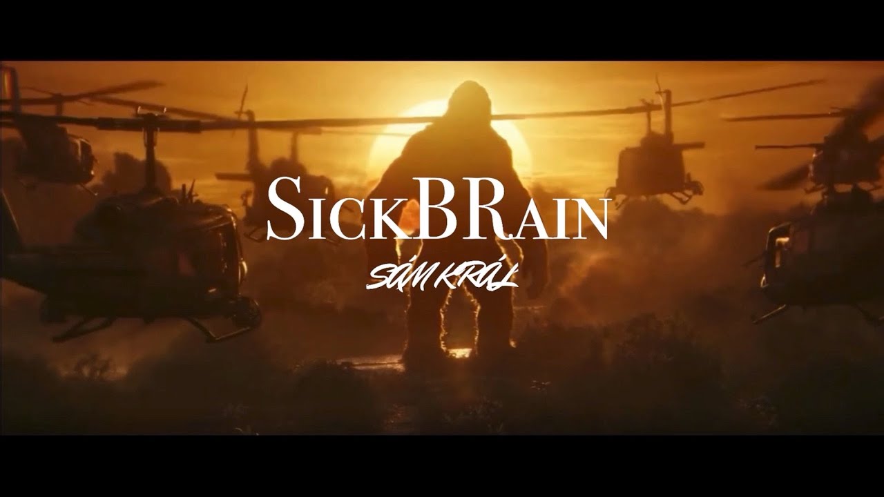 SickBRain - SÁM KRÁL (OFFICIAL VISUAL)
