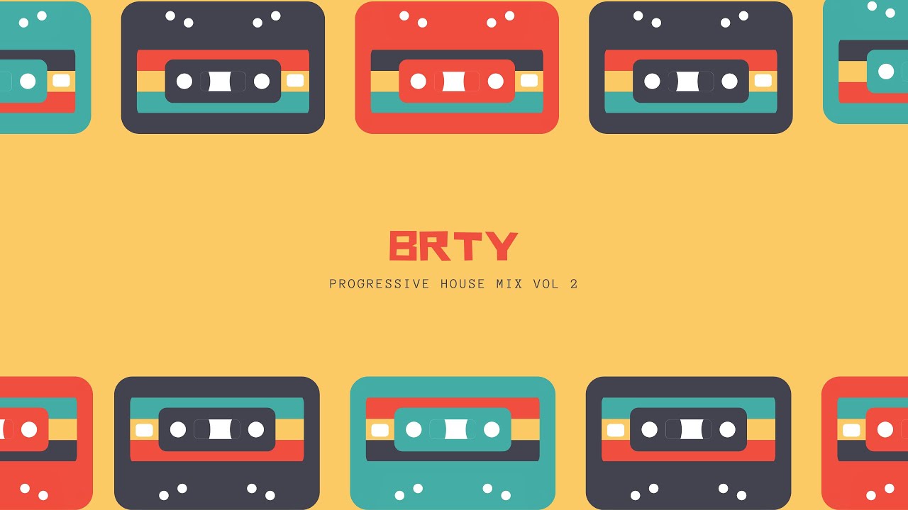BRTY - Latest Progressive House Mix Vol 2 feat Mode Apart, Tinlicker, Matan Caspi & Joseph Disco