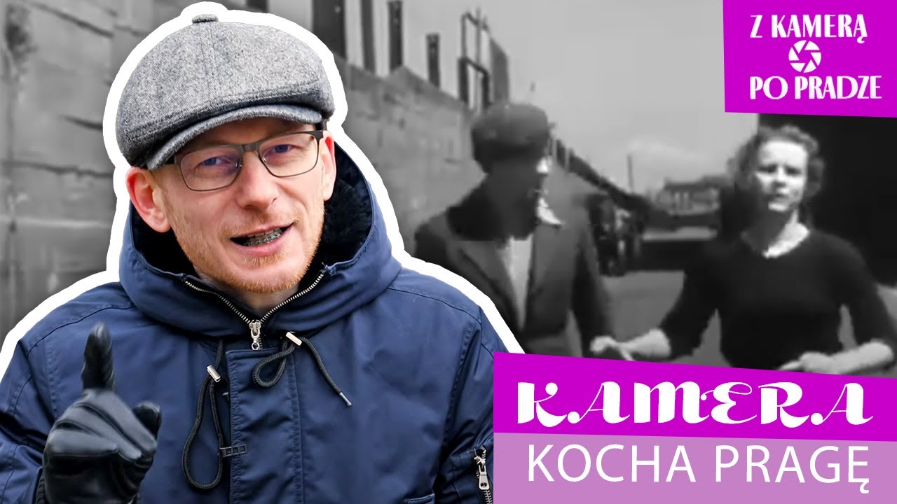 Z kamerą po Pradze: 19. Kamera kocha Pragę.