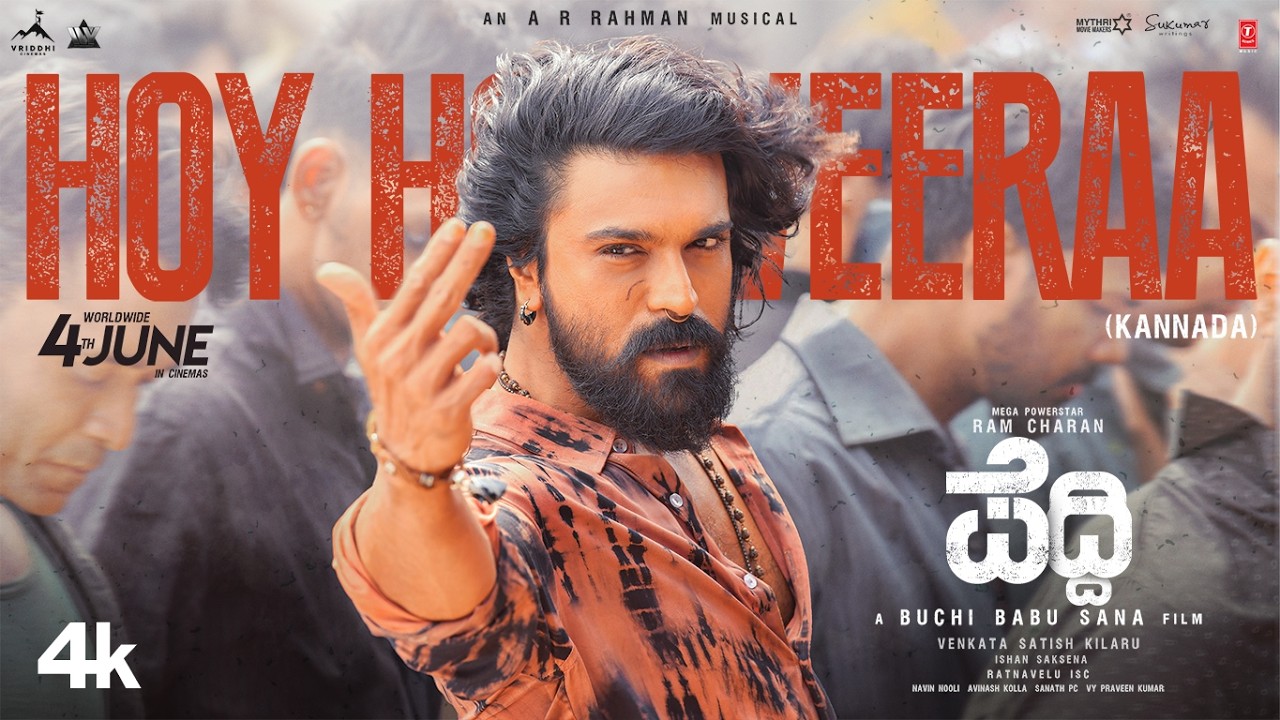 Hoy Hoy Veeraa Song (Kannada) | Peddi | Ram Charan | Janhvi | Buchi Babu Sana | AR Rahman
