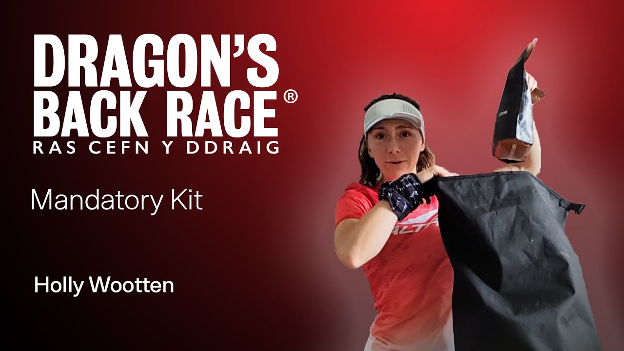 Dragon’s Back Race - Mandatory Kit | Holly Wootten