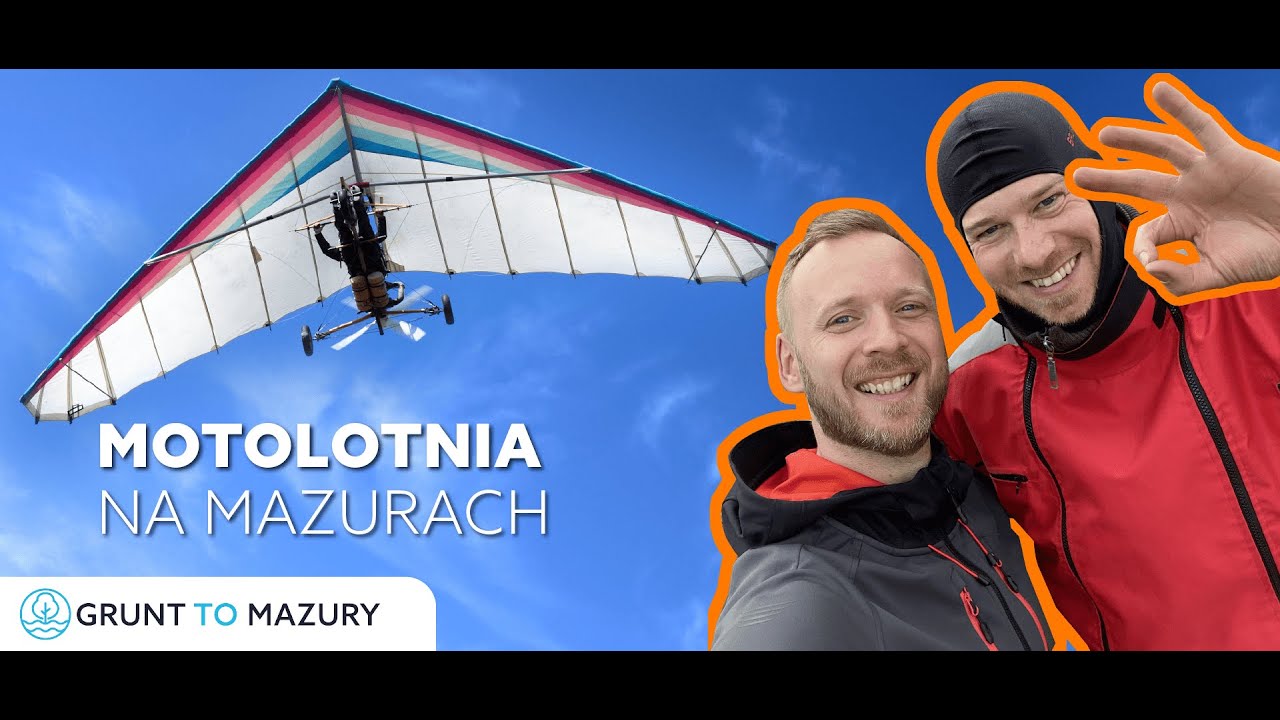 Lot motolotnią nad Mazurami