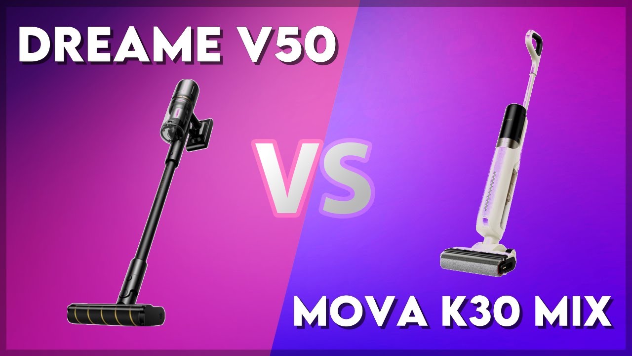 Dreame V50 vs Mova K30 Mix Technical Comparison