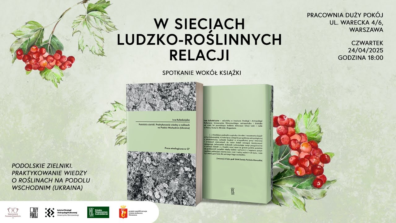 W sieciach ludzko-roślinnych relacji. Spotkanie wokół książki 